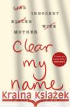 Clear My Name Paula Daly 9781787632103 Transworld Publishers Ltd