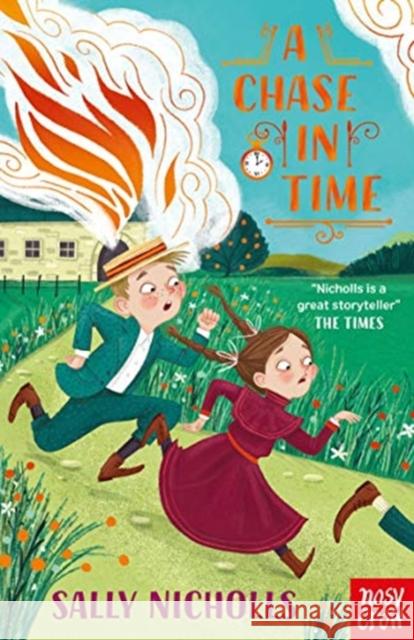 A Chase In Time Sally Nicholls 9781788008662 Nosy Crow Ltd - książka