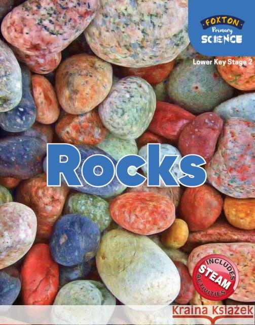 Foxton Primary Science: Rocks (Lower KS2 Science) Nichola Tyrrell 9781839250095 Foxton Books - książka