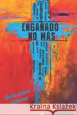 Engañado No Más: la Guía de Líder Thomas, Lori Ann 9781728967967 Independently Published - książka