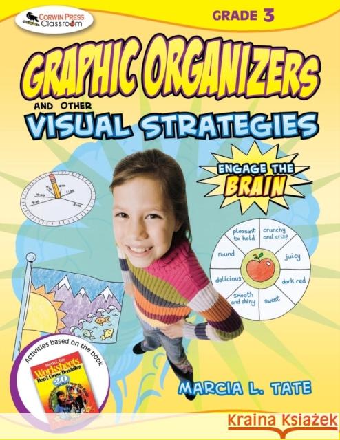 Engage the Brain: Graphic Organizers and Other Visual Strategies, Grade Three Marcia L. Tate 9781412952279 Corwin Press - książka