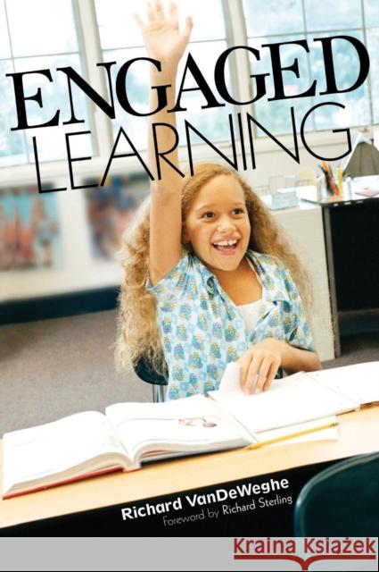 Engaged Learning Richard Vandeweghe 9781412966283 Corwin Press - książka