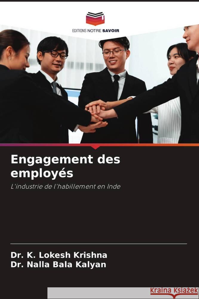 Engagement des employ?s K. Lokesh Krishna Nalla Bala Kalyan 9786206913023 Editions Notre Savoir - książka