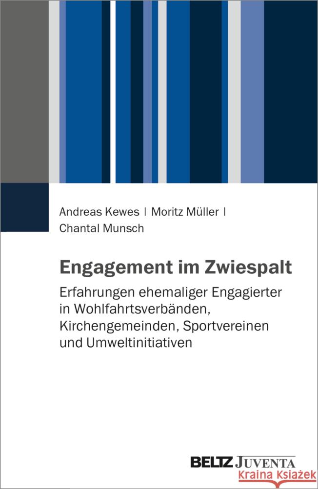 Engagement im Zwiespalt Kewes, Andreas, Müller, Moritz, Munsch, Chantal 9783779984092 Beltz Juventa - książka