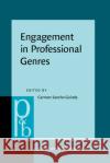 Engagement in Professional Genres  9789027202185 John Benjamins Publishing Co