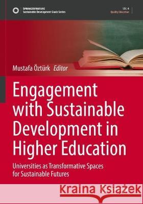 Engagement with Sustainable Development in Higher Education  9783031071935 Springer International Publishing - książka
