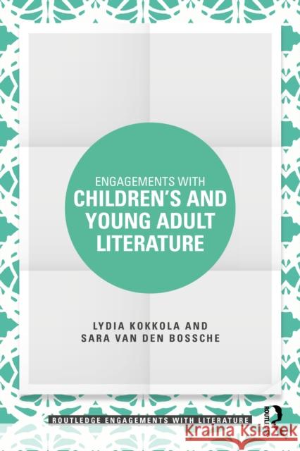 Engagements with Children's and Young Adult Literature Sara Van den Bossche 9781032581996 Routledge - książka