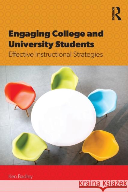 Engaging College and University Students: Effective Instructional Strategies Ken Badley 9781032195230 Routledge - książka