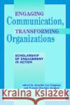 Engaging Communication, Transforming Organizations  9781572736191 Hampton Press