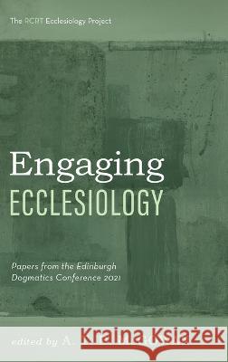 Engaging Ecclesiology A. T. B. McGowan 9781666720716 Pickwick Publications - książka