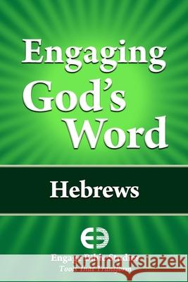 Engaging God's Word: Hebrews  9781621940067 Engage Bible Studies - książka