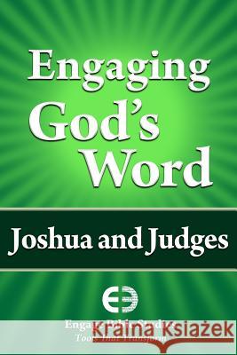 Engaging God's Word: Joshua and Judges Community Bible Study 9781621940203 Engage Bible Studies - książka