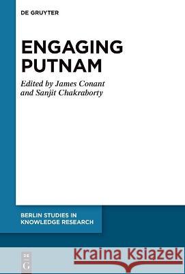 Engaging Putnam James Conant Sanjit Chakraborty 9783110769166 de Gruyter - książka