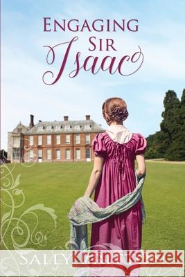 Engaging Sir Isaac: A Regency Romance Sally Britton 9781947005204 Blue Water Books - książka