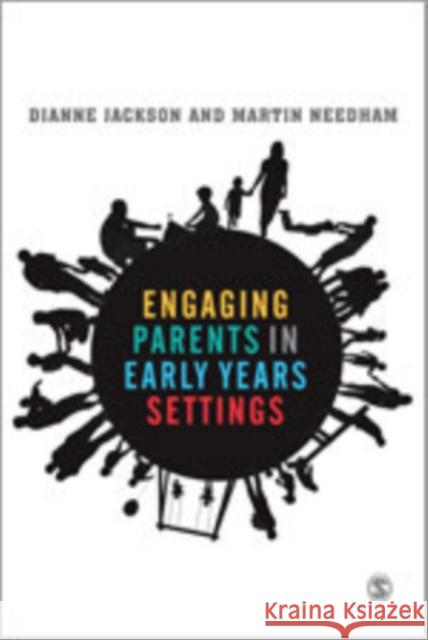 Engaging with Parents in Early Years Settings Dianne Jackson Martin Needham 9781446258941 Sage Publications (CA) - książka