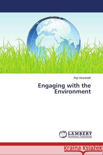Engaging with the Environment Viswanath, Raji 9786139983117 LAP Lambert Academic Publishing - książka