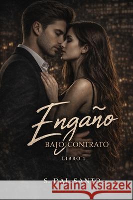 Engano Bajo Contrato S Dal Santo   9798851553943 Independently Published - książka