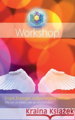 Engel, Erzengel, aufgestiegene Meister: Wie wir sie bitten, wie sie uns behüten Hüls, Christian 9783752877564 Books on Demand - książka