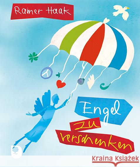 Engel zu verschenken Haak, Rainer 9783987000874 Eschbach - książka
