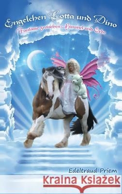 Engelchen Lotta Und Dino Priem, Edeltraud 9783849569624 Tredition Gmbh - książka