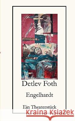 Engelhardt Detlev Foth 9783839150023 Bod - książka