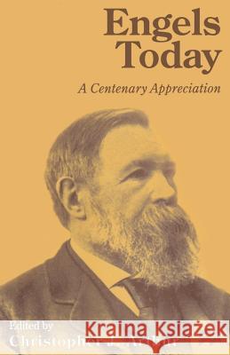 Engels Today: A Centenary Appreciation Arthur, Christopher J. 9780333665312 PALGRAVE MACMILLAN - książka
