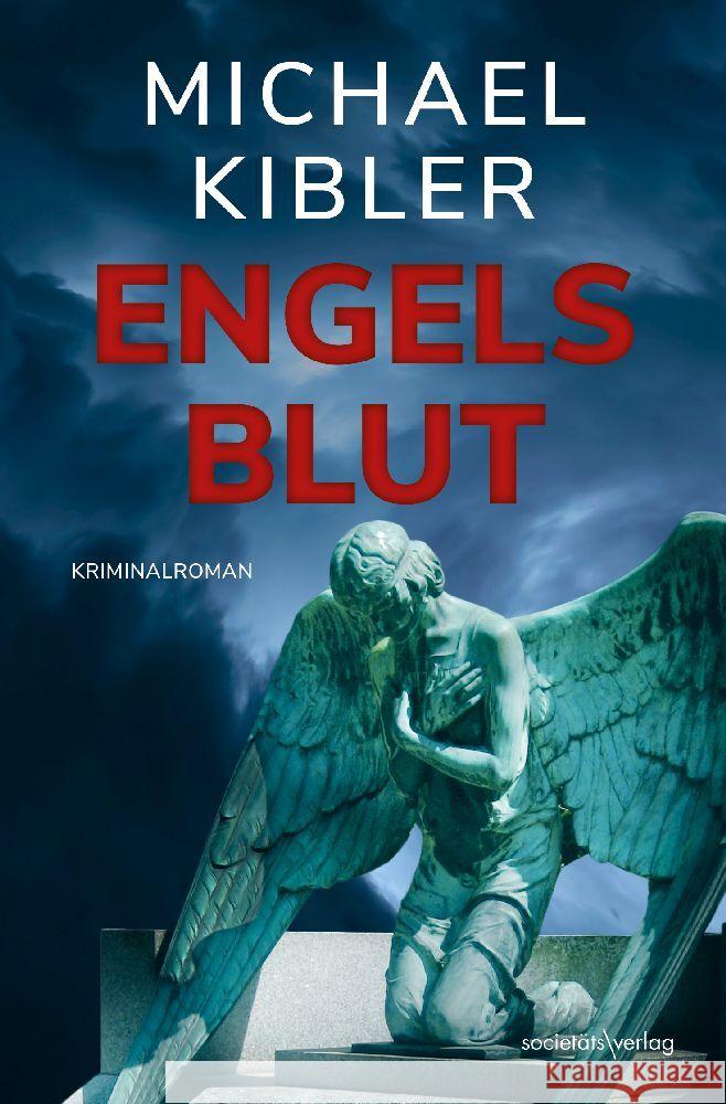 Engelsblut Kibler, Michael 9783955424695 Societäts-Verlag - książka