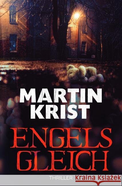 Engelsgleich : Thriller Krist, Martin 9783746798288 epubli - książka