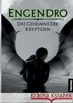 Engendro: Das Geheimnis der Kryptiden Viktoria Schmidt 9783748147640 Books on Demand - książka