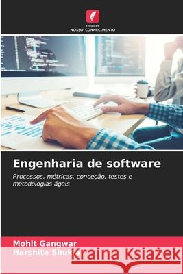 Engenharia de software Gangwar, Mohit, Shukla, Harshita 9786209082764 Edições Nosso Conhecimento - książka