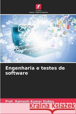 Engenharia e testes de software Prof Ratnesh Kumar Dubey 9786205686294 Edicoes Nosso Conhecimento - książka
