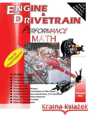 Engine & Drivetrain Performance Math (Volume One) Vincent W. Robinson 9780964302471 Robinson Publishing - książka