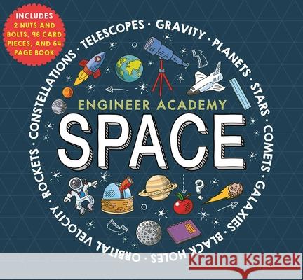 Engineer Academy: Space Rob Colson Eric Smith 9781684129867 Silver Dolphin Books - książka