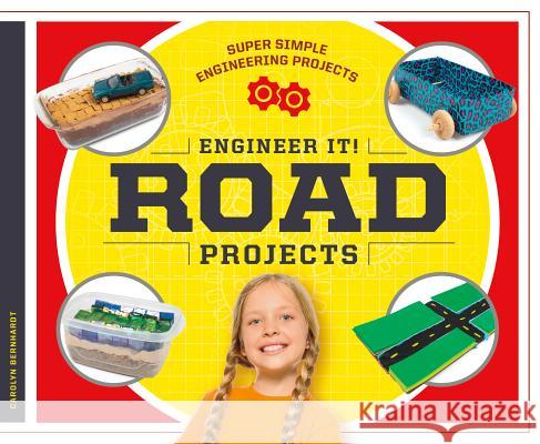 Engineer It! Road Projects Carolyn Bernhardt 9781532111259 Super Sandcastle - książka