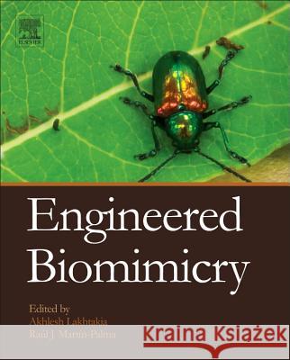 Engineered Biomimicry Akhlesh Lakhtakia 9780124159952  - książka