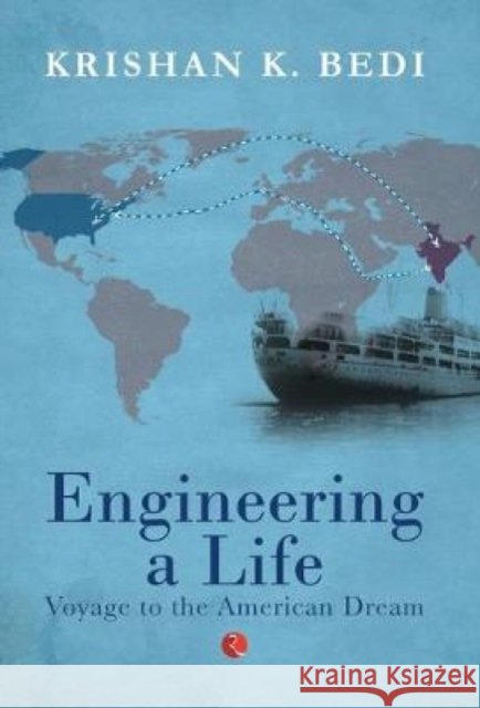 Engineering a Life Krishan K. Bedi 9789353333416 Rupa Publications India - książka