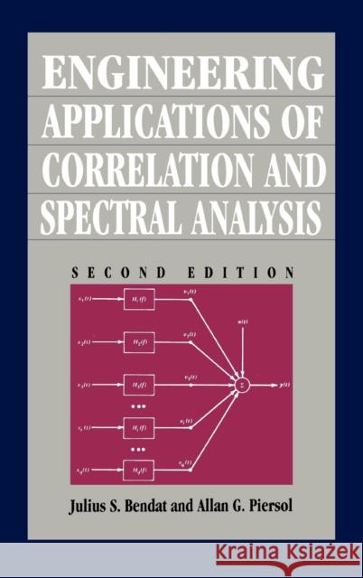 Engineering Applications of Correlation and Spectral Analysis Julius S. Bendat Bendat                                   Piersol 9780471570554 Wiley-Interscience - książka