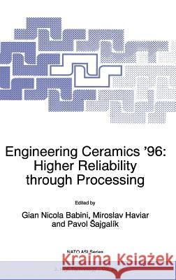 Engineering Ceramics '96: Higher Reliability Through Processing Babini, G. N. 9780792344582 Kluwer Academic Publishers - książka