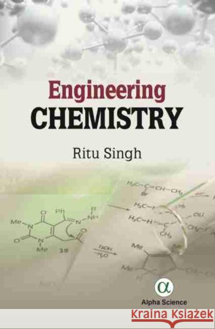 Engineering Chemistry Ritu Singh 9781783323555 Eurospan (JL) - książka