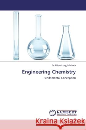 Engineering Chemistry Guleria, Shivani J. 9783845436722 LAP Lambert Academic Publishing - książka