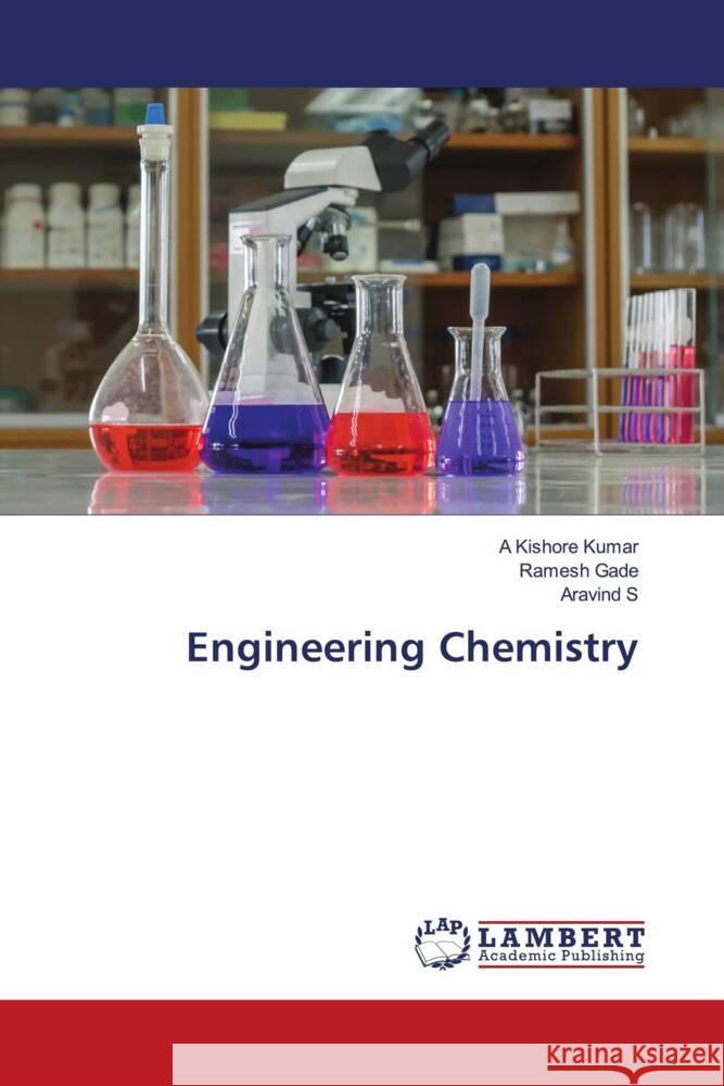 Engineering Chemistry Kumar, A Kishore, Gade, Ramesh, S, Aravind 9786205487679 LAP Lambert Academic Publishing - książka