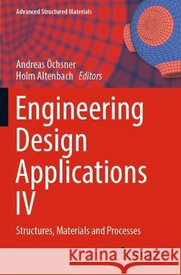 Engineering Design Applications IV  9783030979270 Springer International Publishing - książka