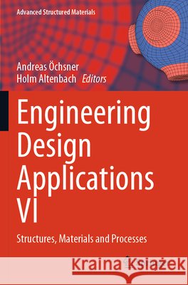 Engineering Design Applications VI  9783031609220 Springer Nature Switzerland - książka
