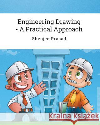 Engineering Drawing - A Practical Approach Prasad, Sheojee 9780648518358 Reesaa Pty Ltd - książka