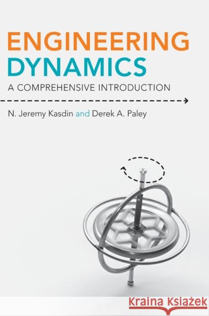 Engineering Dynamics: A Comprehensive Introduction Kasdin, N. Jeremy 9780691135373  - książka
