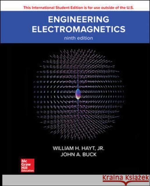 ENGINEERING ELECTROMAGNETICS 9E  John Buck 9781260084566  - książka