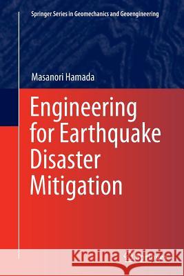 Engineering for Earthquake Disaster Mitigation Masanori Hamada 9784431561873 Springer - książka