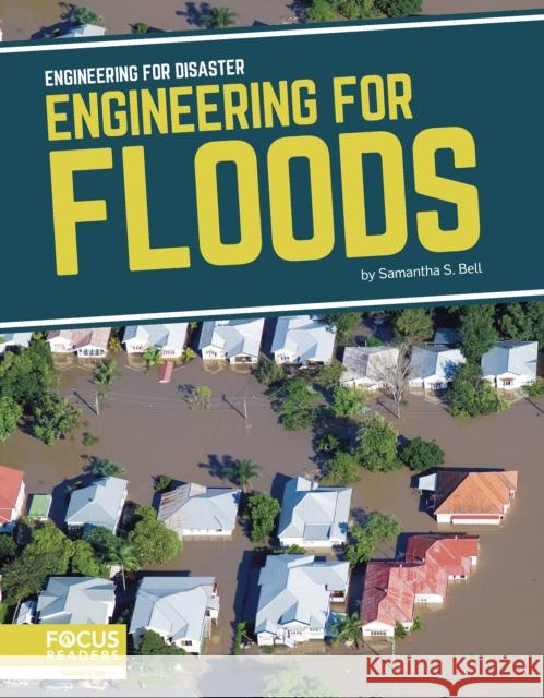 Engineering for Floods Samantha S. Bell 9781644933794 North Star Editions - książka