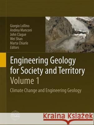 Engineering Geology for Society and Territory - Volume 1: Climate Change and Engineering Geology Lollino, Giorgio 9783319092997 Springer - książka