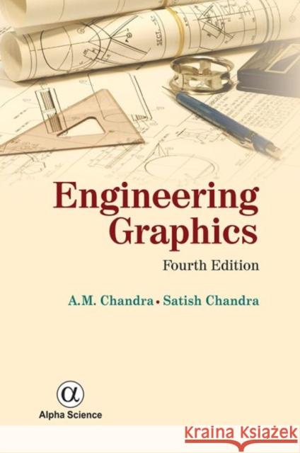 Engineering Graphics A.M. Chandra, S. Chandra 9781842659298 Alpha Science International Ltd - książka